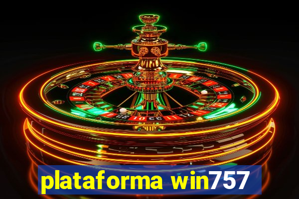 plataforma win757